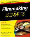 Filmmaking For Dummies