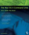 The Mac OS X Command Line. Unix Under the Hood