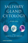 Salivary Gland Cytology. A Color Atlas