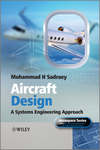 Aircraft Design. A Systems Engineering Approach