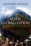 Alter-Globalization. Becoming Actors in a Global Age