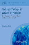 The Psychological Wealth of Nations. Do Happy People Make a Happy Society?