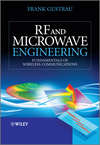 RF and Microwave Engineering. Fundamentals of Wireless Communications