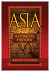 Asia. A Concise History