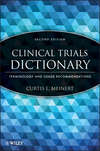 Clinical Trials Dictionary. Terminology and Usage Recommendations