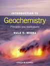 Introduction to Geochemistry. Principles and Applications