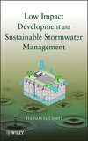 Low Impact Development and Sustainable Stormwater Management