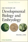 Dictionary of Developmental Biology and Embryology