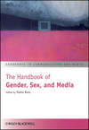 The Handbook of Gender, Sex and Media