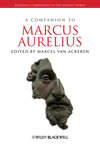 A Companion to Marcus Aurelius