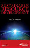 Sustainable Resource Development