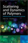 Scattering and Dynamics of Polymers. Seeking Order in Disordered Systems