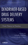 Dendrimer-Based Drug Delivery Systems. From Theory to Practice