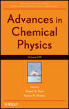 Advances in Chemical Physics. Volume 149