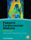 Pediatric Cardiovascular Medicine