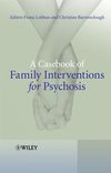 A Casebook of Family Interventions for Psychosis