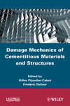 Damage Mechanics of Cementitious Materials and Structures