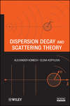 Dispersion Decay and Scattering Theory