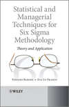 Statistical and Managerial Techniques for Six Sigma Methodology. Theory and Application