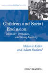 Children and Social Exclusion. Morality, Prejudice, and Group Identity