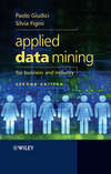 Applied Data Mining for Business and Industry