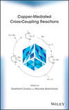 Copper-Mediated Cross-Coupling Reactions