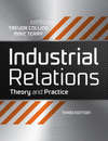 Industrial Relations. Theory and Practice