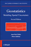 Geostatistics. Modeling Spatial Uncertainty