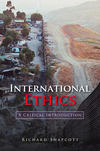 International Ethics. A Critical Introduction