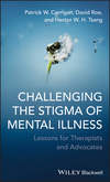 Challenging the Stigma of Mental Illness