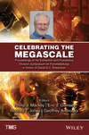 Celebrating the Megascale