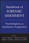 Handbook of Forensic Assessment