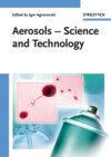 Aerosols. Science and Technology