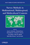 Survey Methods in Multinational, Multiregional, and Multicultural Contexts