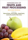 Handbook of Fruits and Fruit Processing