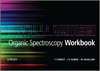 Organic Spectroscopy Workbook