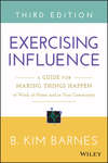 Exercising Influence