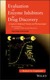 Evaluation of Enzyme Inhibitors in Drug Discovery