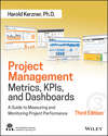 Project Management Metrics, KPIs, and Dashboards