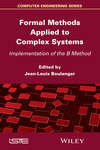 Formal Methods Applied to Complex Systems