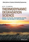 Thermodynamic Degradation Science