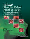 Vertical Alveolar Ridge Augmentation in Implant Dentistry