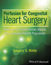 Perfusion for Congenital Heart Surgery