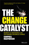 The Change Catalyst