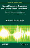 Natural Language Processing and Computational Linguistics