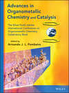 Advances in Organometallic Chemistry and Catalysis