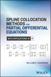 Spline Collocation Methods for Partial Differential Equations