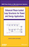 Enhanced Phase-Locked Loop Structures for Power and Energy Applications