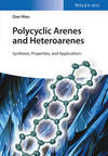 Polycyclic Arenes and Heteroarenes