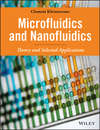 Microfluidics and Nanofluidics